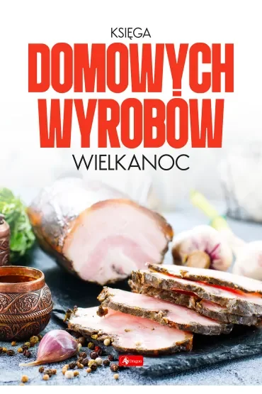 Księga domowych wyrobów. Wielkanoc