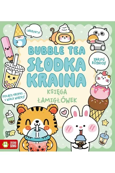 Księga łamigłówek. Bubble tea. Słodka kraina