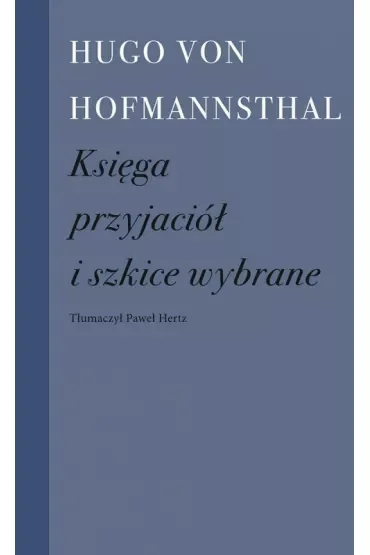 Księga przyjaciół i szkice wybrane
