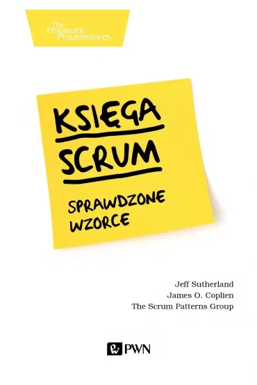 Księga Scrum. Sprawdzone wzorce