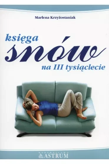 Księga snów na III tysiąclecie