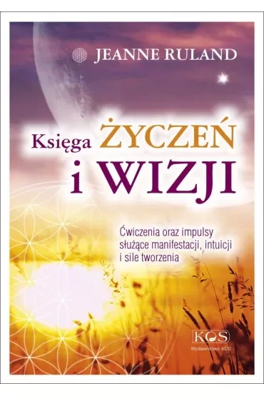 Księga życzeń i wizji