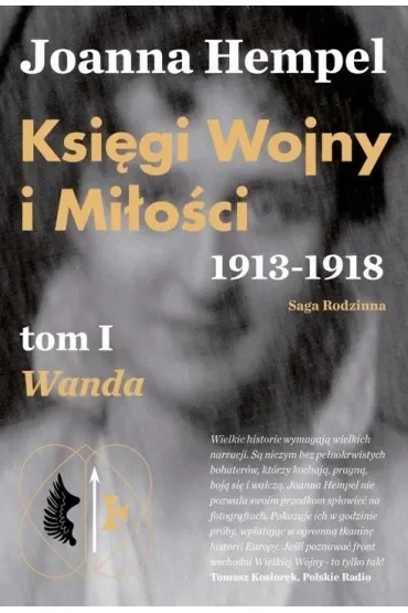 Księgi Wojny i Miłości. 1913-1918. Tom 1 Wanda