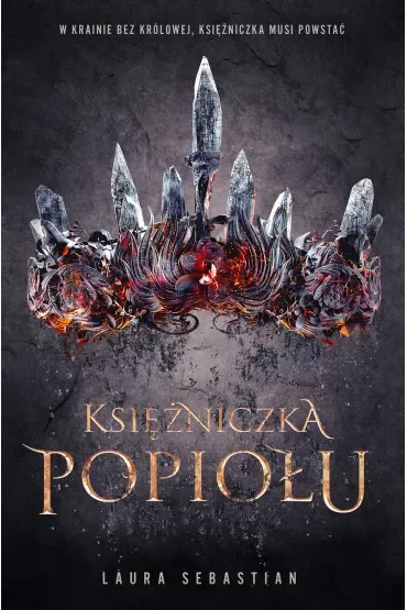 Księżniczka Popiołu. Tom 1