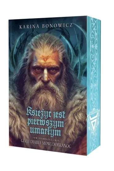 Księżyc jest pierwszym umarłym. Cykl Gdzie diabeł mówi dobranoc. Tom 1 (barwione brzegi)