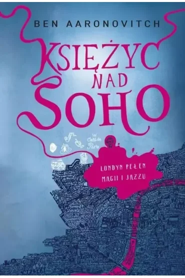 Księżyc nad Soho. Peter Grant. Tom 2