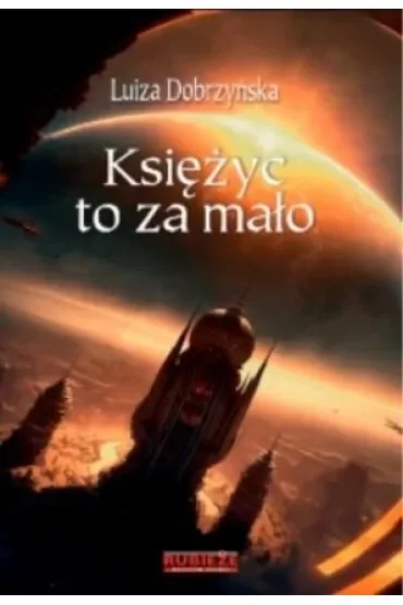 Księżyc to za mało