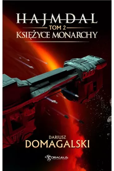 Księżyce Monarchy. Hajmdal. Tom 2