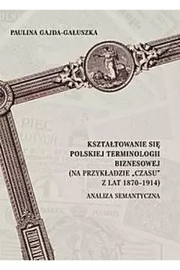 Kształtowanie się polskiej terminologii biznesowej