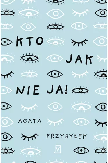 Kto jak nie ja! Dłuższa przerwa. Tom 2