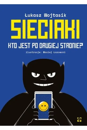 Sieciaki. Kto jest po drugiej stronie