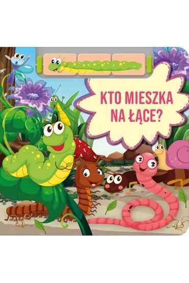 Kto mieszka na łące?