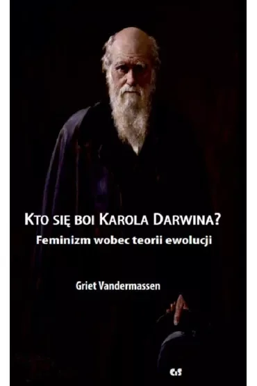 Kto się boi Karola Darwina? Feminizm wobec teorii ewolucji
