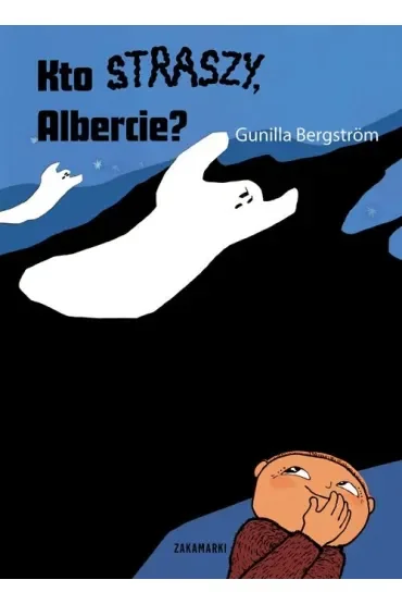 Kto straszy, Albercie? Albert Albertson. Tom 10