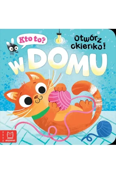 Kto to  Otwórz okienko  W domu