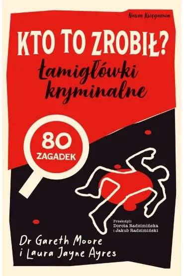 Kto to zrobił? Łamigłówki kryminalne