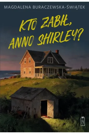 Kto zabił, Anno Shirley?