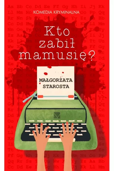 Kto zabił mamusię?