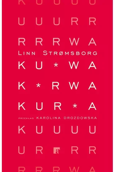 Ku*wa, k*rwa, kur*a