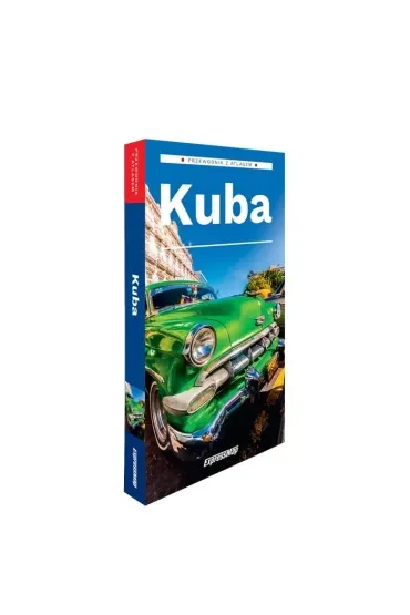 Kuba Przewodnik z atlasem 2024