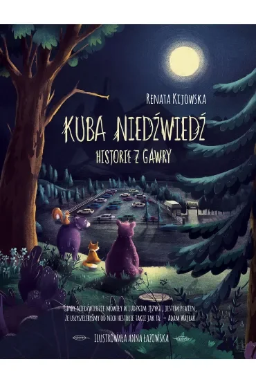 Kuba Niedźwiedź. Historie z gawry
