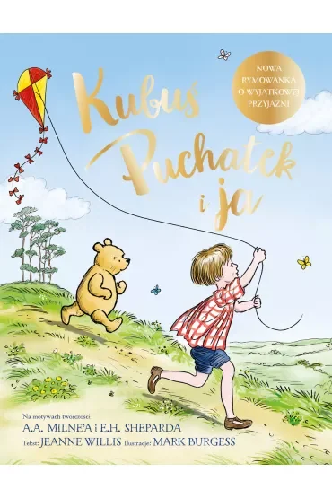 Kubuś Puchatek i ja