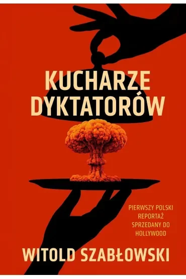 Kucharze dyktatorów. Książka z autografem