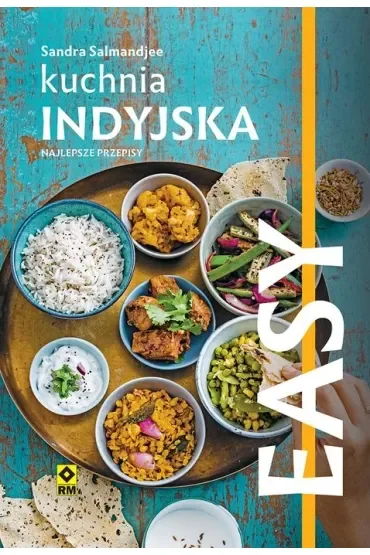 EASY. Kuchnia indyjska. Najlepsze przepisy