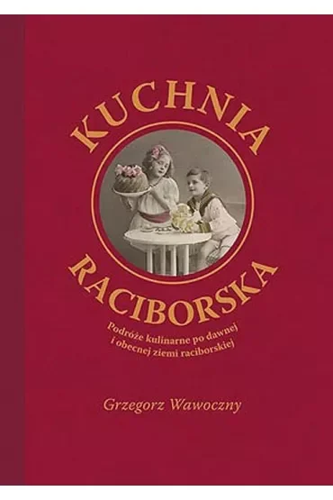 Kuchnia raciborska