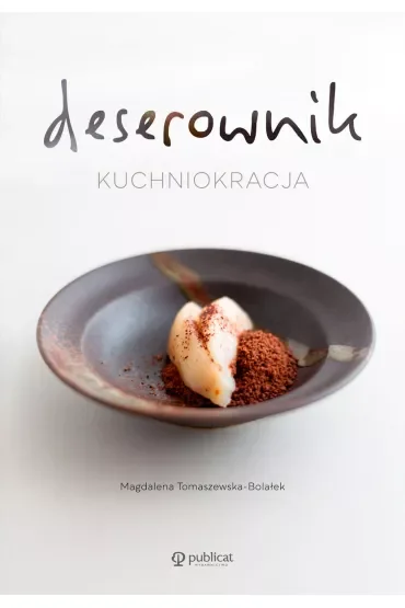 Kuchniokracja. Deserownik
