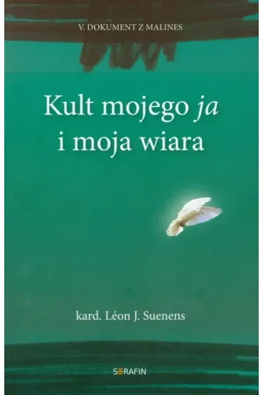 Kult mojego ja i moja wiara
