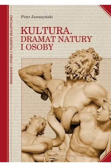 Kultura. Dramat natury i osoby