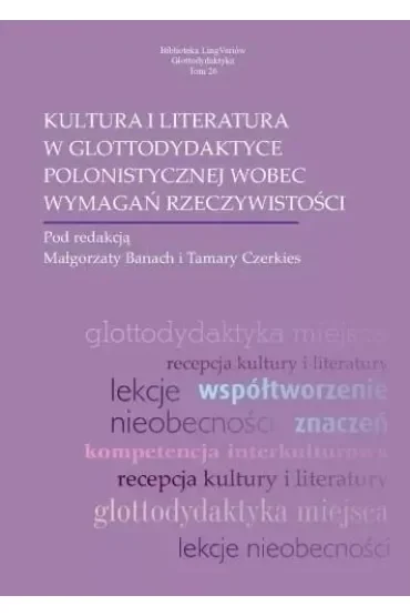 Kultura i literatura w glottodydaktyce polonist.