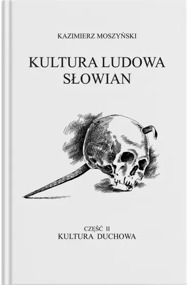 Kultura Ludowa Słowian - Kultura duchowa. Część I