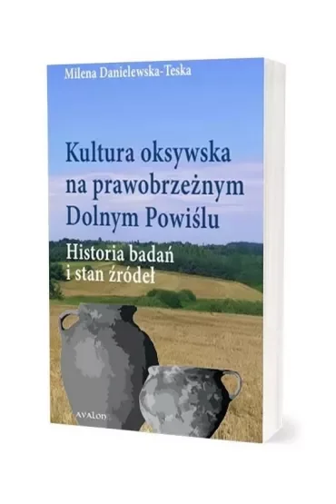 Kultura oksywska na prawobrzeżnym Dolnym Powiślu