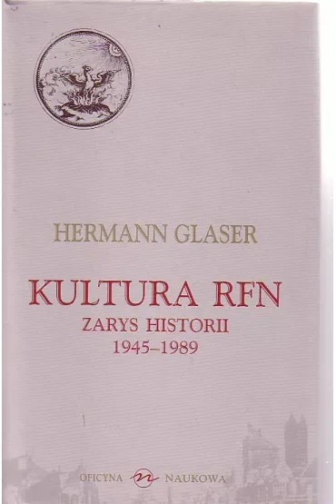 Kultura RFN. Zarys Historii 1945-1989