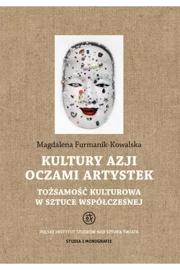Kultury Azji oczami artystek