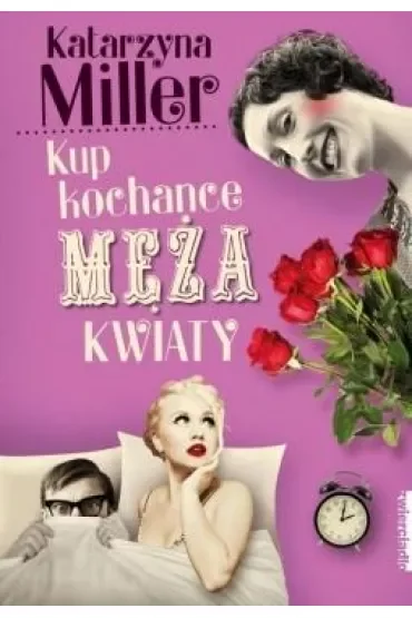 Kup kochance męża kwiaty