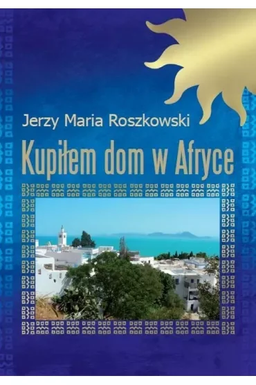 Kupiłem dom w Afryce
