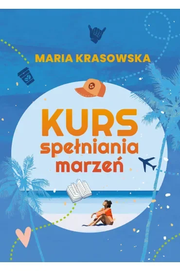 Kurs spełniania marzeń