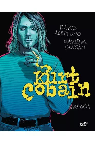 Kurt Cobain. Biografia