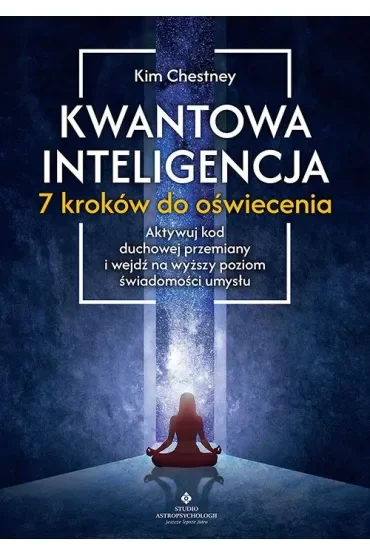 Kwantowa inteligencja - 7 kroków do oświecenia