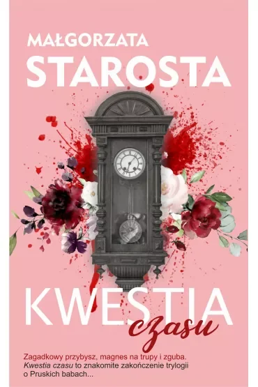 Kwestia czasu. Pruskie Baby. Tom 3