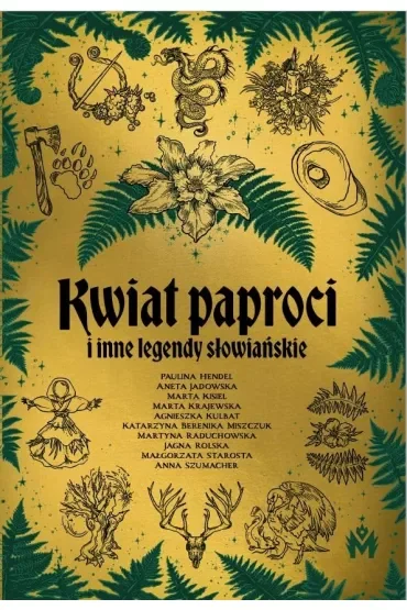 Kwiat paproci i inne legendy słowiańskie