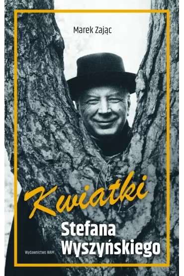 Kwiatki Stefana Wyszyńskiego