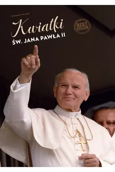 Kwiatki św. Jana Pawła II