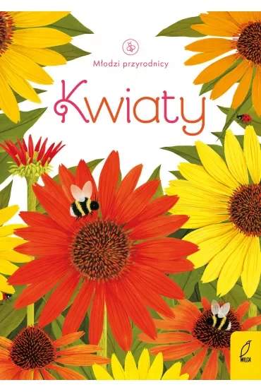 Kwiaty. Młodzi Przyrodnicy