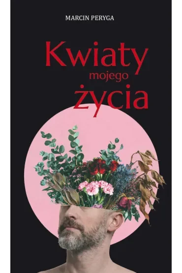 Kwiaty mojego życia