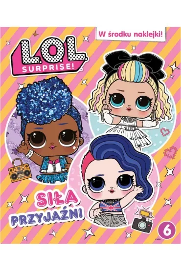 L.O.L. Siła przyjaźni