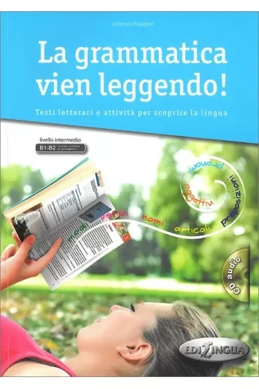 La grammatica vien leggendo B1-B2 +CD
